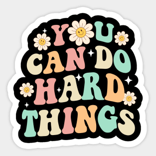 You Can Do Hard Things Groovy Sticker